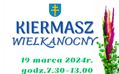 Zapraszamy na Kiermasz Wielkanocny!